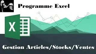 Excel - Gestion Articles / Stocks / Ventes avec code Barre ou QR Code   YouTube 360p