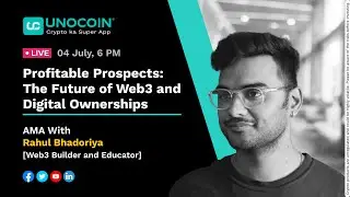 Live - The Future of #Web3 and Digital Ownerships | Bitcoin web3 and blockchain | Unocoin
