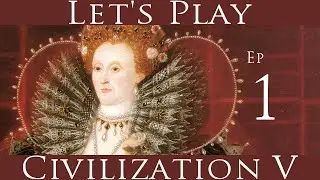 Civilization V: Let's Play England: Ep 1: Neolithic Britain