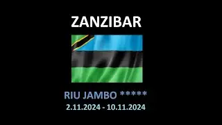 2024 Zanzibar - Riu Jumbo *****
