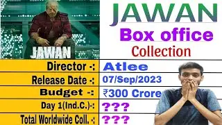 Jawan Box office collection day 1 / Sharukh khan / Atlee / Jawan Worldwide Collection