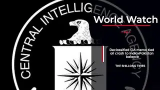 Declassified CIA memo tied oil crash to India&ndash;Pakistan balance