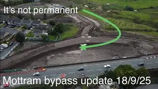 Mottram Bypass update 18th September 2025 | A57 Link Roads Project 