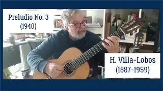 Preludio 3 (1940) de H. Villa-Lobos (1887-1959)