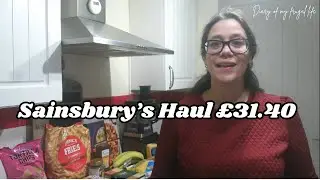 Sainsbury's haul &pound;31.40 #groceryshopping #foodhaul #frugalliving #shoppingonabudget