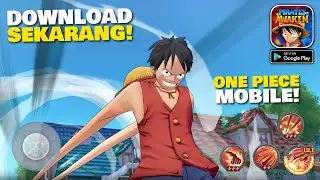 Keren Parah! Akhirnya Game One Piece Terbaru di Android - Pirates Awaken