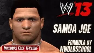 WWE '13 Samoa Joe CAW Formula By NWOldSchool