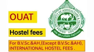 OUAT Hostel Fees || Details about Ouat Hostel Fees
