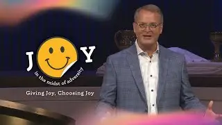 Giving Joy, Choosing Joy