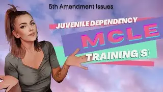 MCLE- CA Juvenile Dependency (LADL) 
