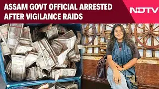 Assam News Today | Assam Govt Official Arrested After ₹ 2 Cr Jewellery, 92 Lakh Cash Seized In Raids