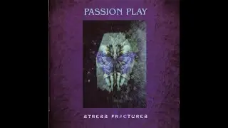 Passion Play - What Is (And What Should Be)