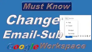 How To Change Email Subject? Google Workspace| G-Suite|SDW