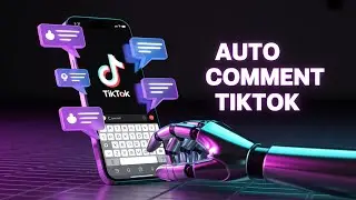 How To Spam Bot Tiktok Comments - Auto Comment On Tiktok