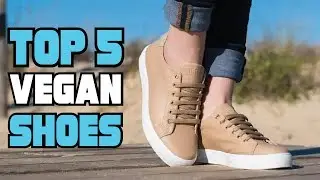 Best Vegan Shoes Review of 2026 | Best Budget Vegan Shoes