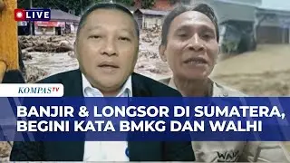 Banjir & Longsor di Sumatera: BMKG Ungkap Fenomena Cuaca, WALHI Soroti Kerusakan Lingkungan