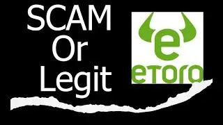 Etoro - SCAM or Legit