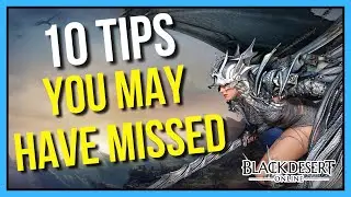 Top 10 Quality of Life Tips in Black Desert Online