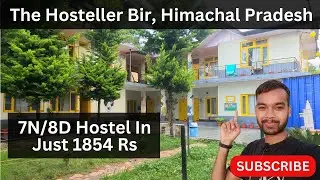 The Hosteller Bir, Himachal Pradesh | 7N8D Best Workation Stay | Budget Hostel |  @wonderwithaman