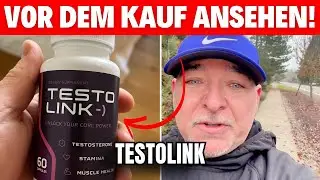 Funktioniert TESTOLINK wirklich? - (GEPR&Uuml;FT!) - TESTOLINK Erfahrungen - Testolink Kapseln 2026