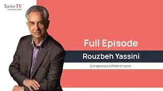 Full Episode - Rouzbeh Yassini