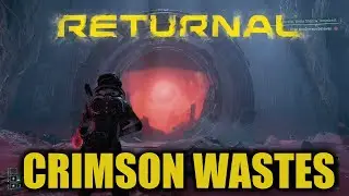 Returnal &ndash; Crimson Wastes - Second Biome - No Commentary Playthrough