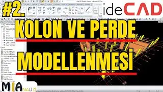 İdeCAD  Kolon ve Perde Modellenmesi