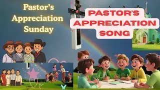 Pastor Appreciation Song | Kids Song for Pastor's Day.