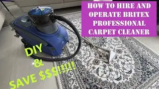 How to Hire & Use a Britex Carpet Cleaner from Bunnings (Step-by-Step in a Few Hours)