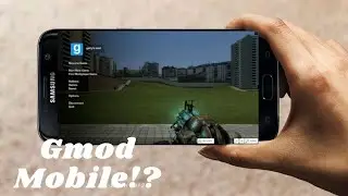 GMOD Mobile!? (Dmod)