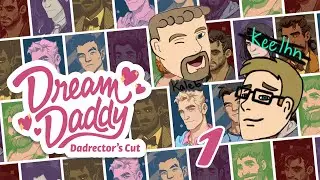 Dream Daddy: Episode 1 - Buildin' Our Daddy - The UpGamers