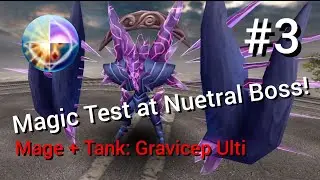 Toram - Mage: Crash+Burst+Cannon+Nemesis Test at Gravicep Ulti (with Tank)