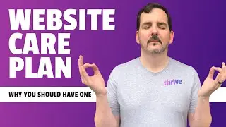 What is a Website Care Plan (and why they are essential)