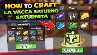 Jak przygotować La Vacca Saturno Saturnita w grze Craft a Brainrot | Pełny przewodnik po przepisach