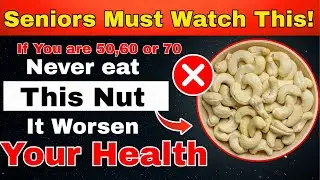 SENIORS, Best & Worst Nuts (Dry Fruits) for Seniors | Senior Health