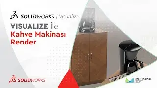 SOLIDWORKS VISUALIZE İle Kahve Makinesi Render