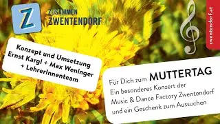 Muttertagskonzert der Music & Dance Factory Zwentendorf 2021