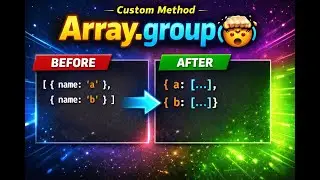 Add group() Method to Array in JavaScript | Build Your Own groupBy