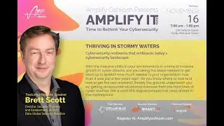 Keynote Speaker Brett Scott | Amplify IT 2021 Cybersecurity Conference