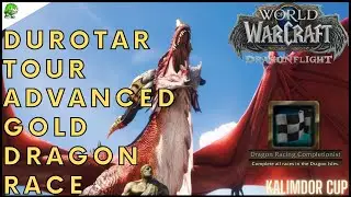 Dragonflight Durotar Tour Advanced Gold Dragon Race
