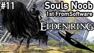 Knocking Knights off Horses! 🐎 Blind Let's Play of Elden Ring Part 11 🎮 My 1st EVER Souls Game
