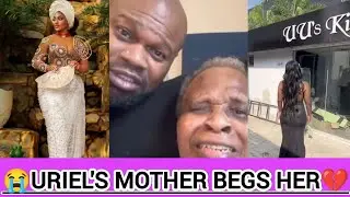 URIEL'S MOTHER BEGS HER TO MARRY AND STOP FOLLOWING MEN 😭