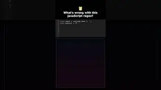 Whats wrong with this JavaScript regex? #javascriptbackend
