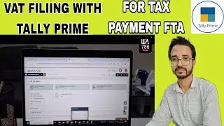 HOW TO VAT FILING IN UAE COMPLETE LEARNING VIDEO WITH ENTRY INTALLY PRIME & F.A.T RULES