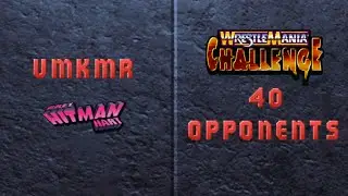 WrestleMania Challenge 40 Opponents / Bret Hart 
