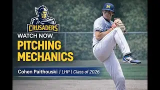 Pitching Mechanics | Cohen Paithouski &ndash; LHP | Class of 2026