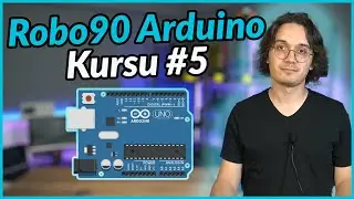 Derleyici ve Setup-Loop Fonksiyonları - Robo90 Arduino Dersleri #5