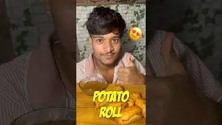 Potato Roll Recipe 😍#minivlog #food #shorts #youtubeshorts