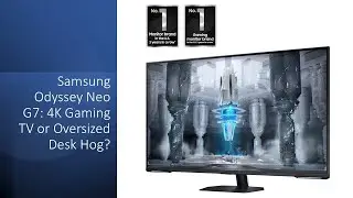 Samsung Odyssey Neo G7: telewizor do gier 4K czy zajmujący dużo miejsca na biurku?