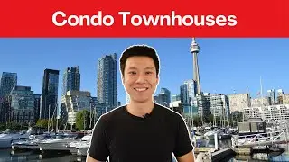 Toronto Real Estate: The Truth About Condo Townhouses